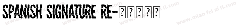 Spanish Signature Re字体转换